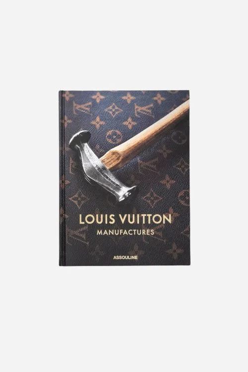 Assouline Louis Vuitton Manufactures