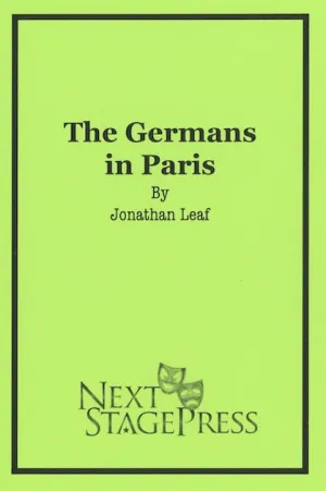 THE GERMANS IN PARIS by Jonathan Leaf - Digital Version